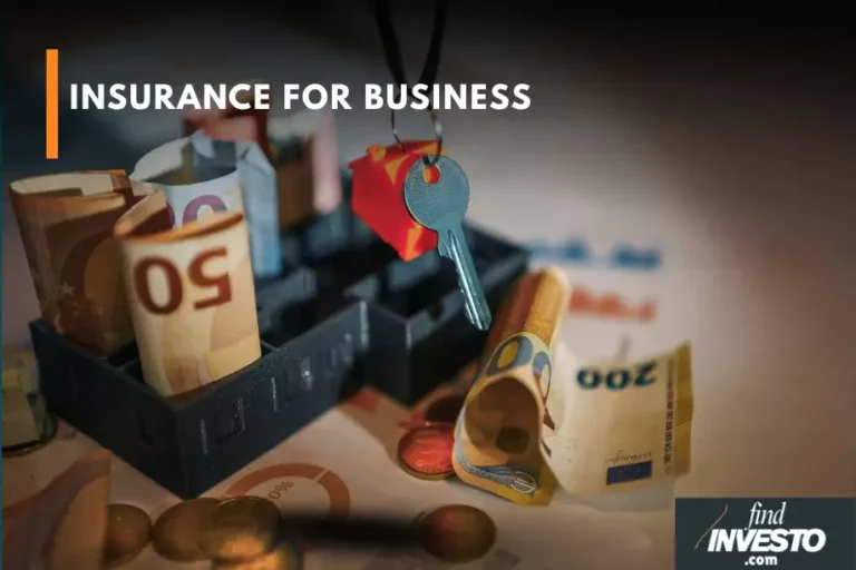 INSURANCE FOR BUSINESS findinvesto insurance