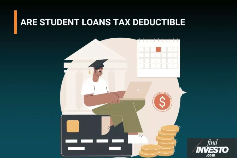ARE STUDENT LOANS TAX DEDUCTIBLE