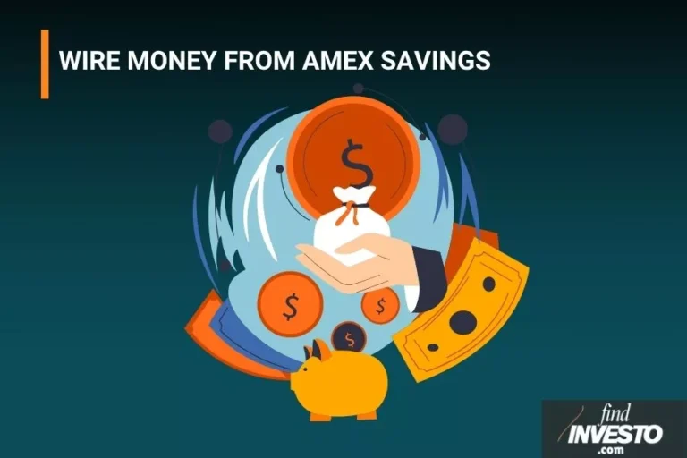 WIRE MONEY FROM AMEX SAVINGS