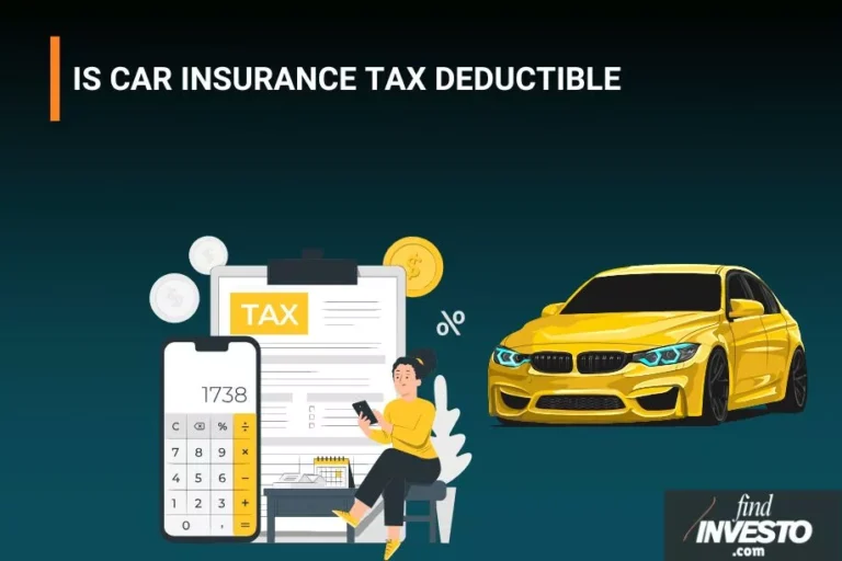 IS CAR INSURANCE TAX DEDUCTIBLE