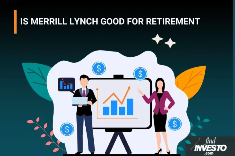 IS MERRILL LYNCH GOOD FOR RETIREMENT