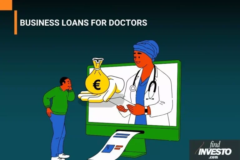 BUSINESS LOANS FOR DOCTORS