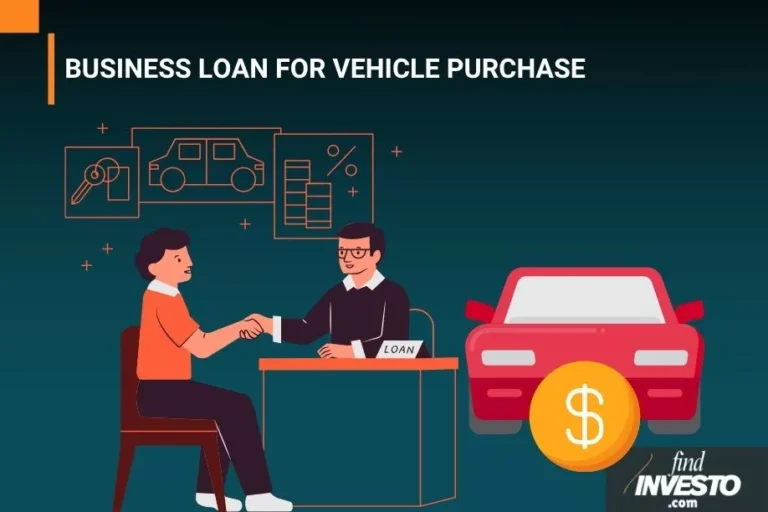 BUSINESS LOAN FOR VEHICLE PURCHASE