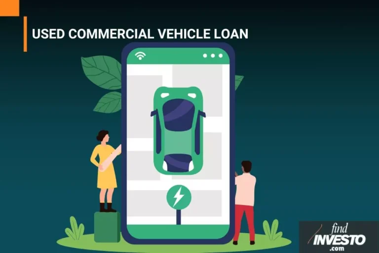 USED COMMERCIAL VEHICLE LOAN