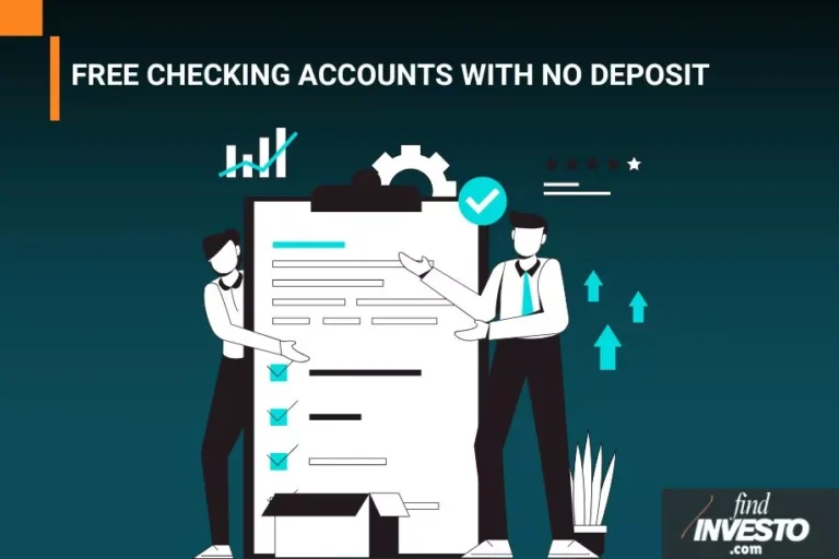 FREE CHECKING ACCOUNTS WITH NO DEPOSIT