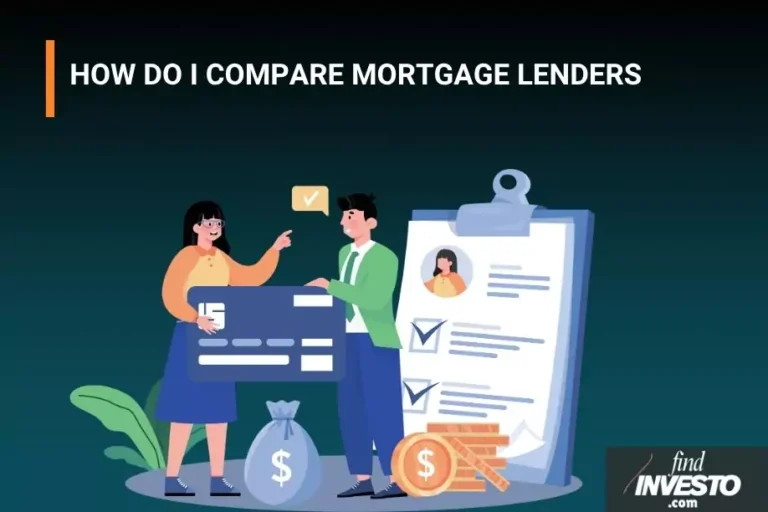 HOW DO I COMPARE MORTGAGE LENDERS