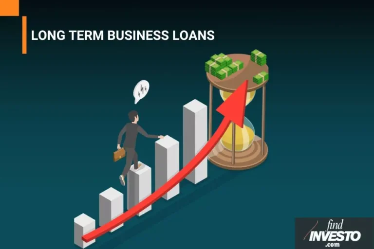 LONG TERM BUSINESS LOANS