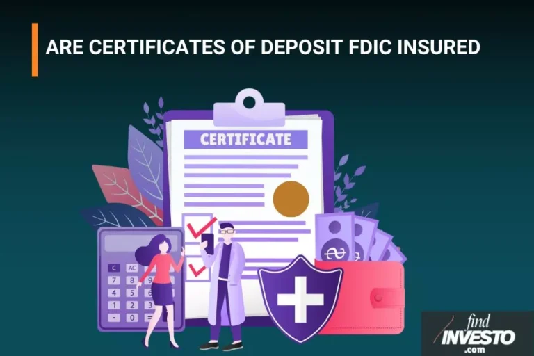 ARE CERTIFICATES OF DEPOSIT FDIC INSURED
