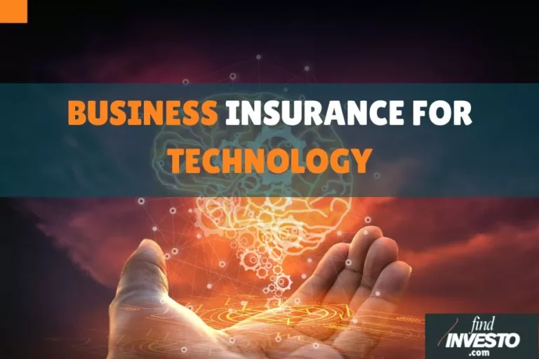 BUSINESS INSURANCE FOR TECHNOLOGY