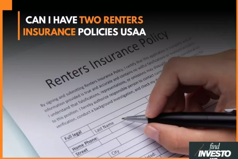 Can I have two renters insurance policies USAA