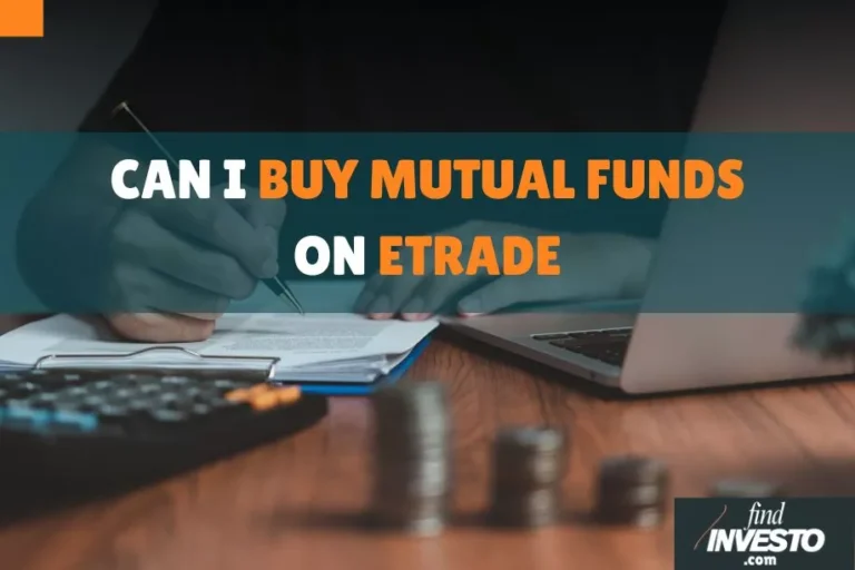 CAN I BUY MUTUAL FUNDS ON ETRADE