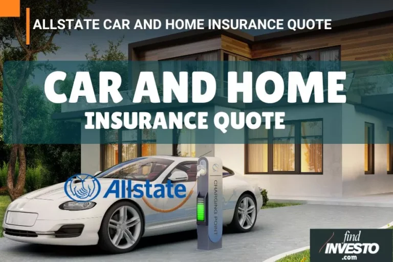 ALLSTATE CAR AND HOME INSURANCE QUOTE