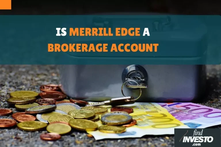 IS MERRILL EDGE A BROKERAGE ACCOUNT