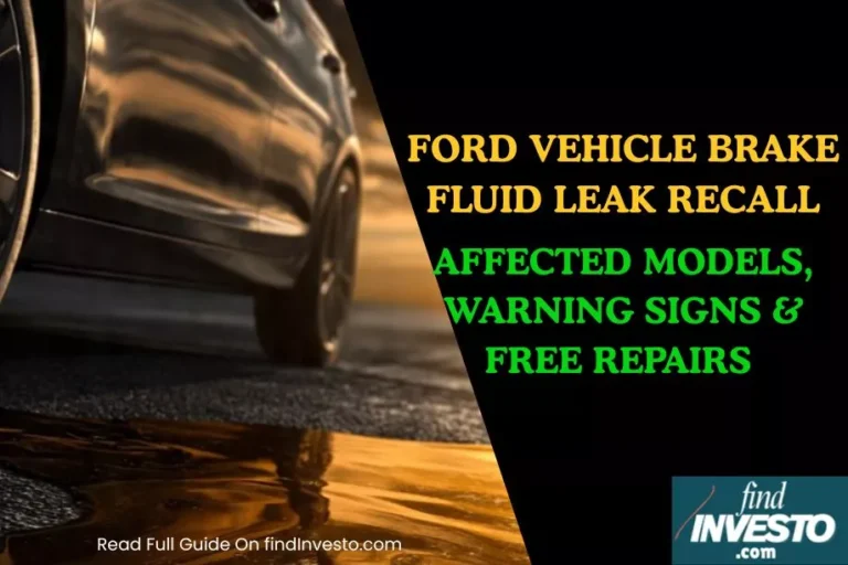 Ford Brake Fluid Leak Recall: Affected Models, Warning Signs & Free Repairs