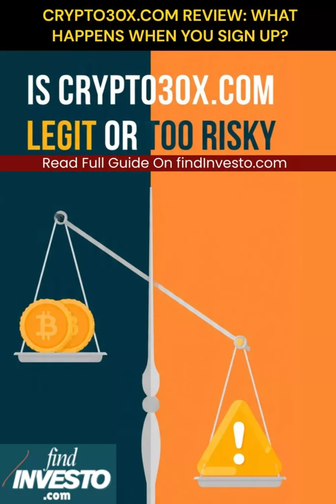Is Crypto30x.com Legit or Too Risky?